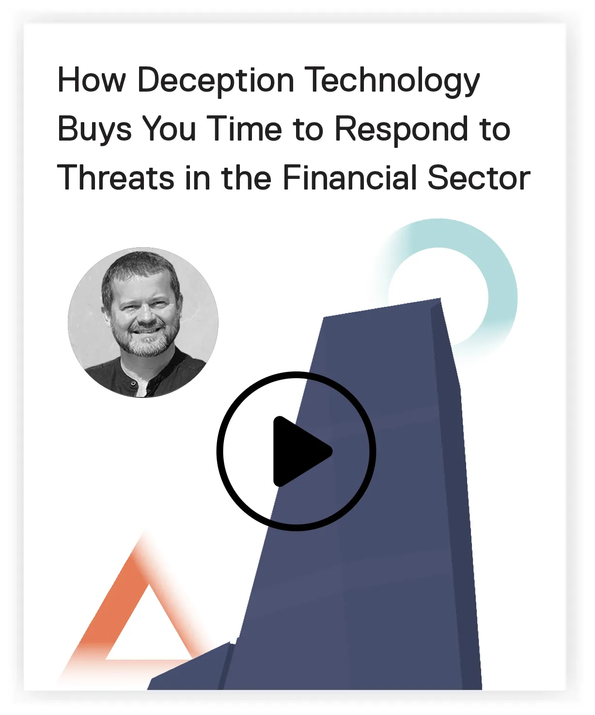 How deception technology buys you time to respond to threats in the financial sector?