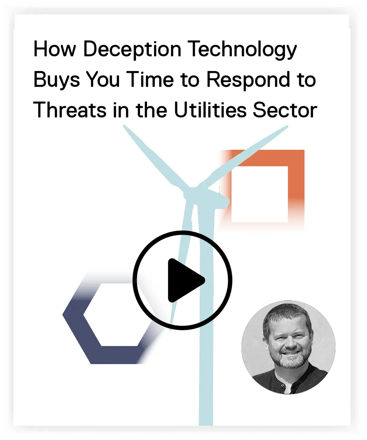 How deception technology buys you time to respond to threats in the utilities sector?